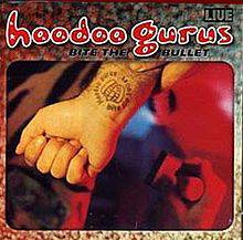 Hoodoo Gurus : Bite the Bullet